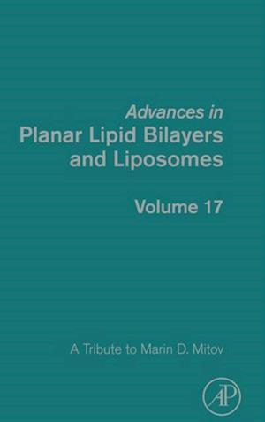 Advances in Planar Lipid Bilayers and Liposomes