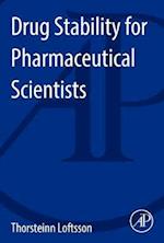 Drug Stability for Pharmaceutical Scientists