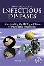 Taxonomic Guide to Infectious Diseases