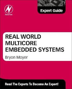 Real World Multicore Embedded Systems
