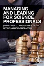 Managing and Leading for Science Professionals