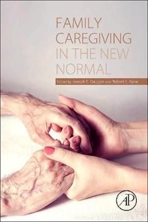 Family Caregiving in the New Normal