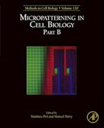 Micropatterning in Cell Biology, Part B