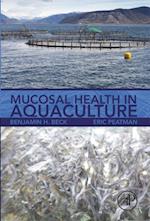 Mucosal Health in Aquaculture