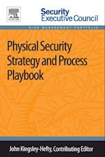 Physical Security Strategy and Process Playbook