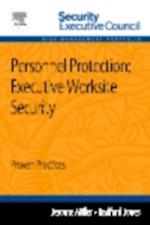 Personnel Protection: Executive Worksite Security