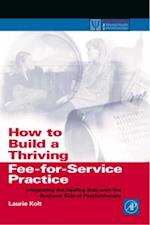 How to Build a Thriving Fee-for-Service Practice