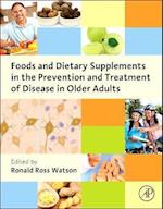 Foods and Dietary Supplements in the Prevention and Treatment of Disease in Older Adults