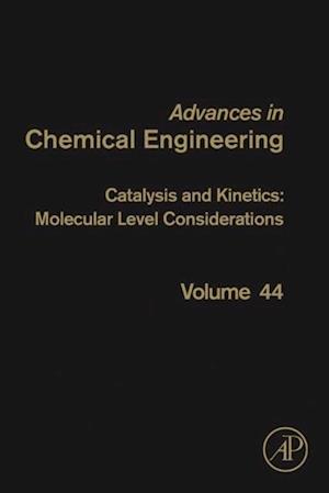 Catalysis and Kinetics: Molecular Level Considerations