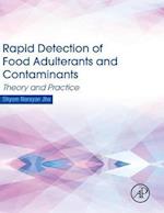Rapid Detection of Food Adulterants and Contaminants
