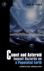 Comet and Asteroid Impact Hazards on a Populated Earth