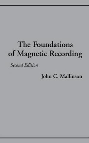 The Foundations of Magnetic Recording