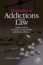 Principles of Addictions and the Law