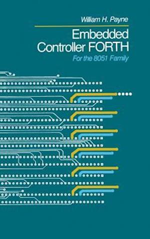 Embedded Controller Forth For The 8051 Family
