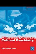Clinician's Guide to Cultural Psychiatry