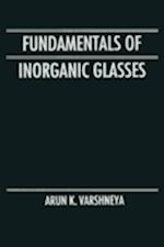 Fundamentals of Inorganic Glasses