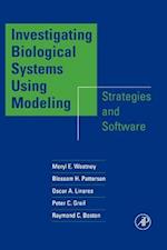 Investigating Biological Systems Using Modeling