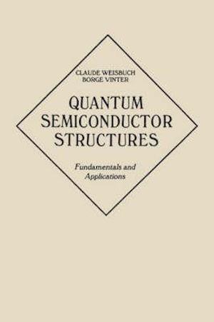 Quantum Semiconductor Structures