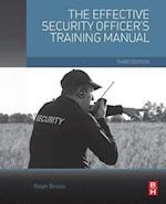 The Effective Security Officer's Training Manual