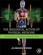 The Biological Action of Physical Medicine