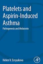 Platelets and Aspirin-Induced Asthma