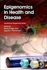 Epigenomics in Health and Disease