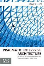 Pragmatic Enterprise Architecture