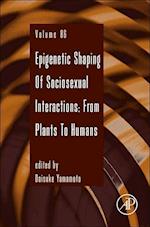 Epigenetic Shaping of Sociosexual Interactions: From Plants to Humans