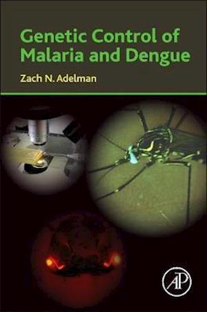 Genetic Control of Malaria and Dengue