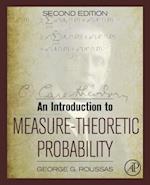 Introduction to Measure-Theoretic Probability
