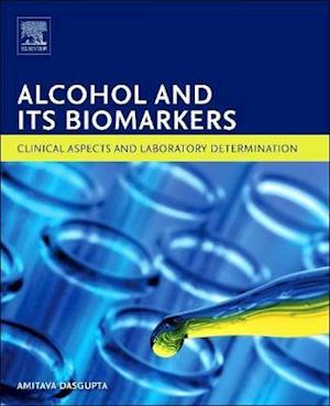 Alcohol and Its Biomarkers