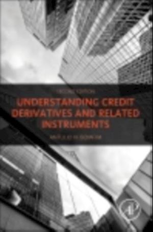 Understanding Credit Derivatives and Related Instruments