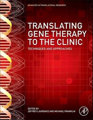 Translating Gene Therapy to the Clinic