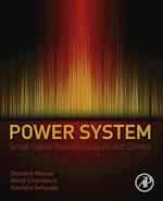 Power System Small Signal Stability Analysis and Control