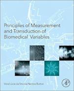 Principles of Measurement and Transduction of Biomedical Variables