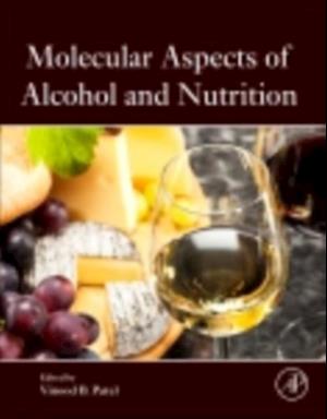 Molecular Aspects of Alcohol and Nutrition