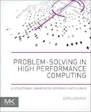 Problem-solving in High Performance Computing