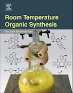 Room Temperature Organic Synthesis
