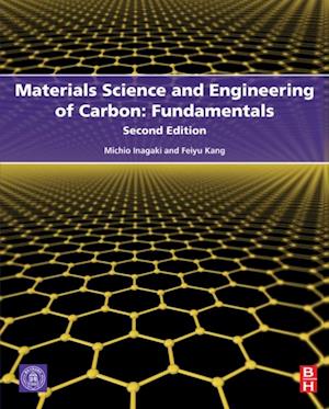 Materials Science and Engineering of Carbon: Fundamentals