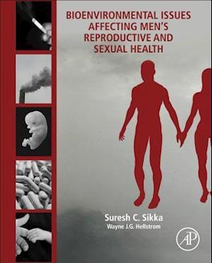Bioenvironmental Issues Affecting Men's Reproductive and Sexual Health