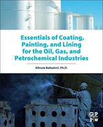 Essentials of Coating, Painting, and Lining for the Oil, Gas and Petrochemical Industries