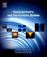 Sonochemistry and the Acoustic Bubble