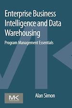 Enterprise Business Intelligence and Data Warehousing