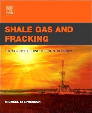 Shale Gas and Fracking