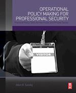 Operational Policy Making for Professional Security