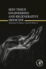 Skin Tissue Engineering and Regenerative Medicine