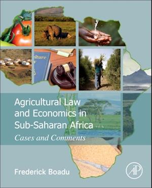 Agricultural Law and Economics in Sub-Saharan Africa