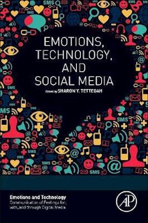 Emotions, Technology, and Social Media
