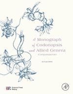 Monograph of Codonopsis and Allied Genera (Campanulaceae)