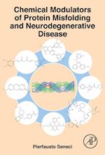 Chemical Modulators of Protein Misfolding and Neurodegenerative Disease